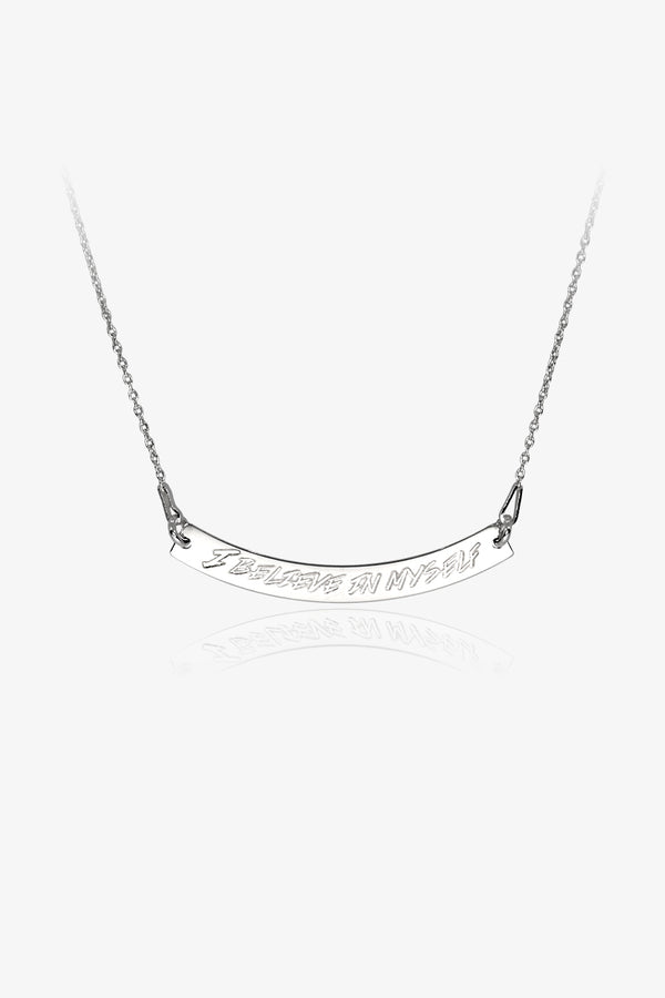 "I Belive In Myself" Necklace